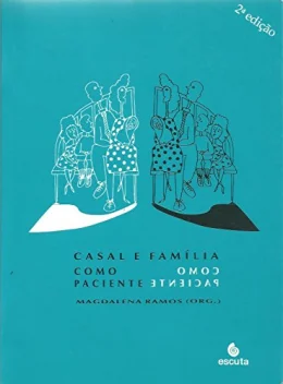 Casal e Famlia Como Paciente