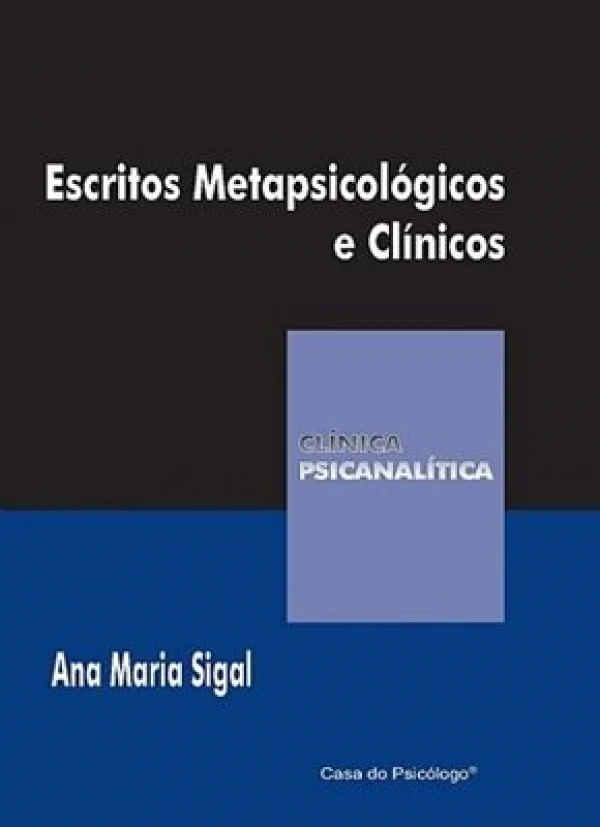 ESCRITOS METAPSICOLGICOS E CLNICOS - COLEO CLNICA PSICANALTICA