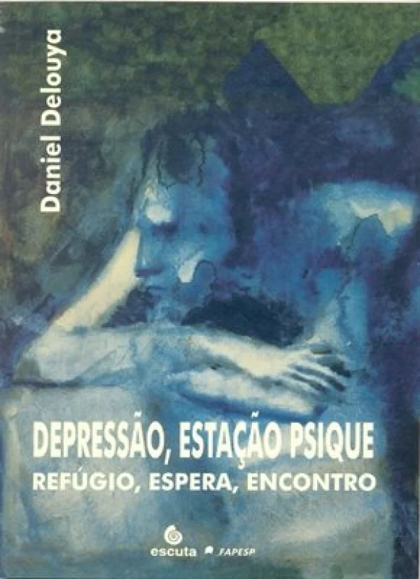 DEPRESSO, ESTAO PSIQUE: REFGIO, ESPERA, ENCONTRO