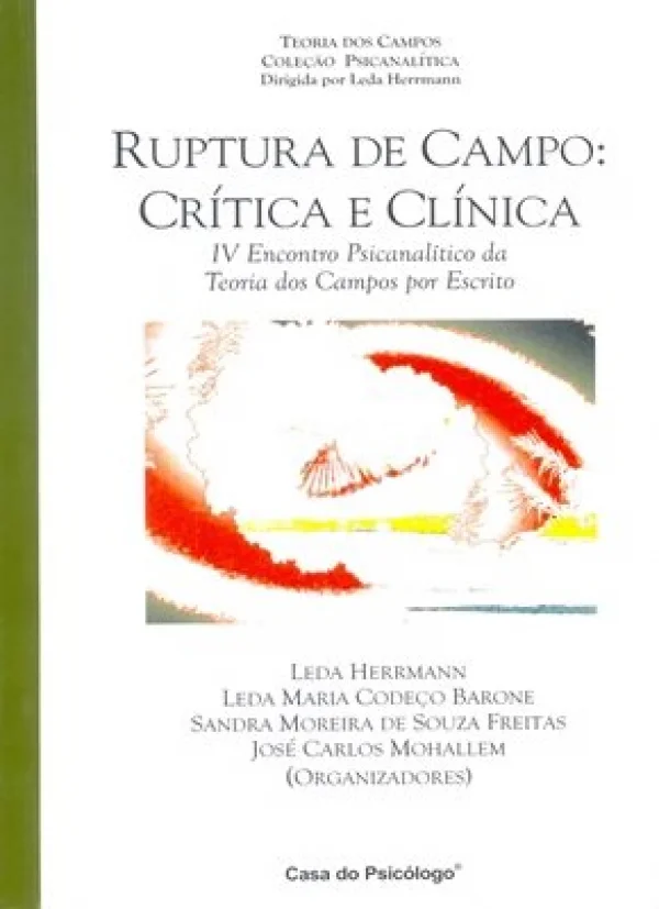 RUPTURA DE CAMPO - CRTICA E CLNICA