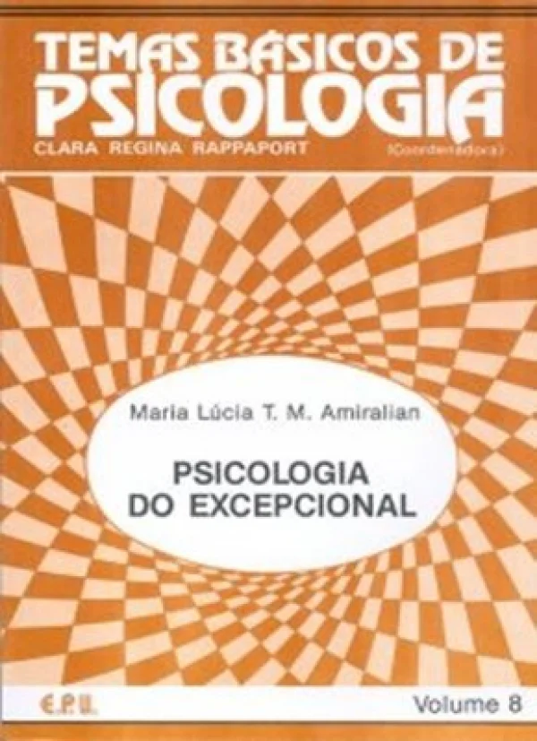 PSICOLOGIA DO EXCEPCIONAL - COLEO TEMAS BSICOS DE PSICOLOGIA