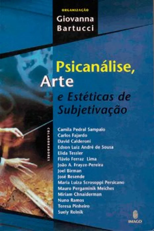 PSICANLISE, ARTE E ESTTICAS DE SUBJETIVAO