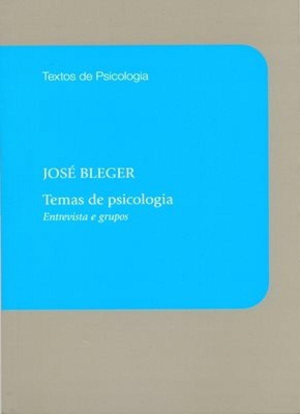 TEMAS DE PSICOLOGIA - ENTREVISTA E GRUPOS