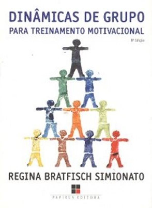 DINÂMICAS DE GRUPO PARA TREINAMENTO MOTIVACIONAL
