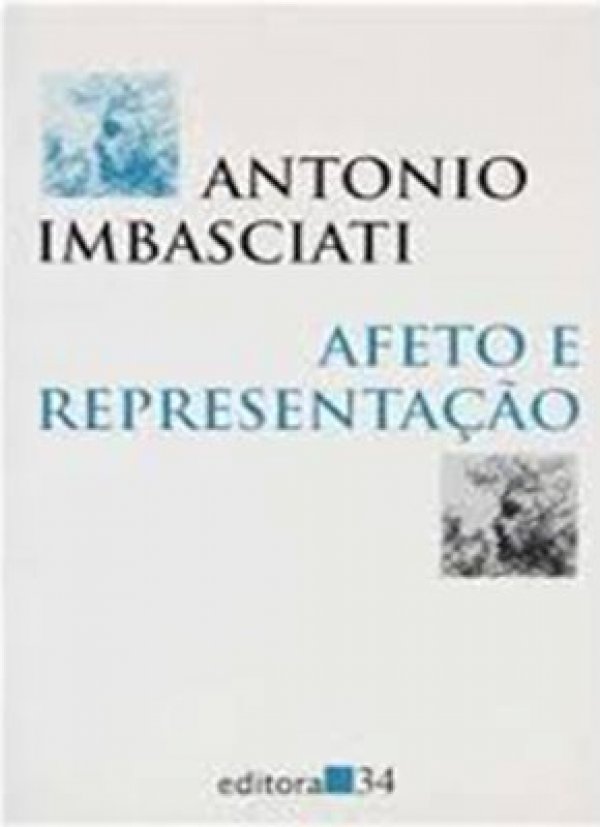 AFETO E REPRESENTAÇÃO - PARA UMA PSICANÁLISE DOS PROCESSOS COGNITIVOS