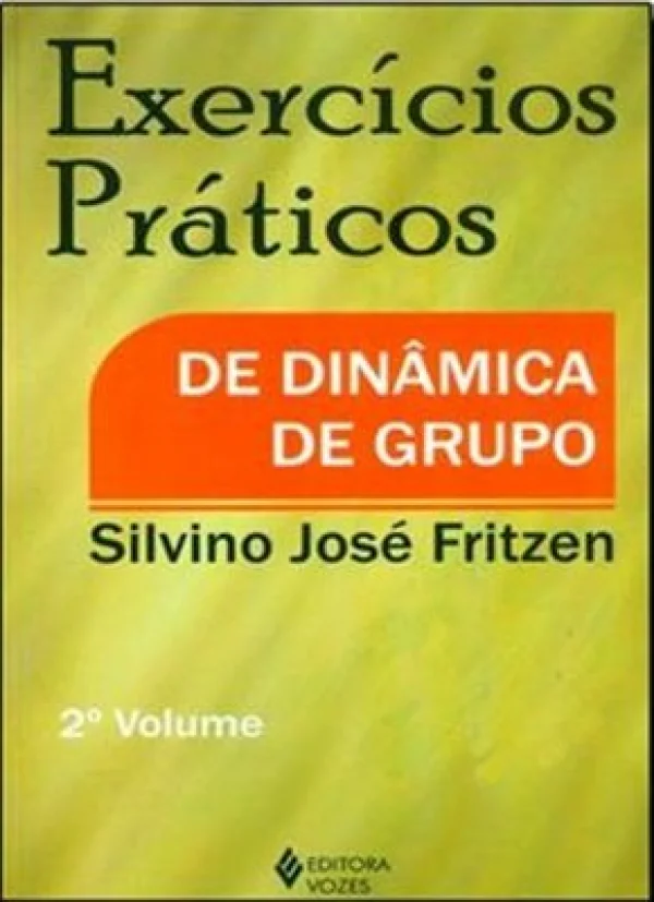 EXERCCIOS PRTICOS DE DINMICA DE GRUPO - VOL. 2