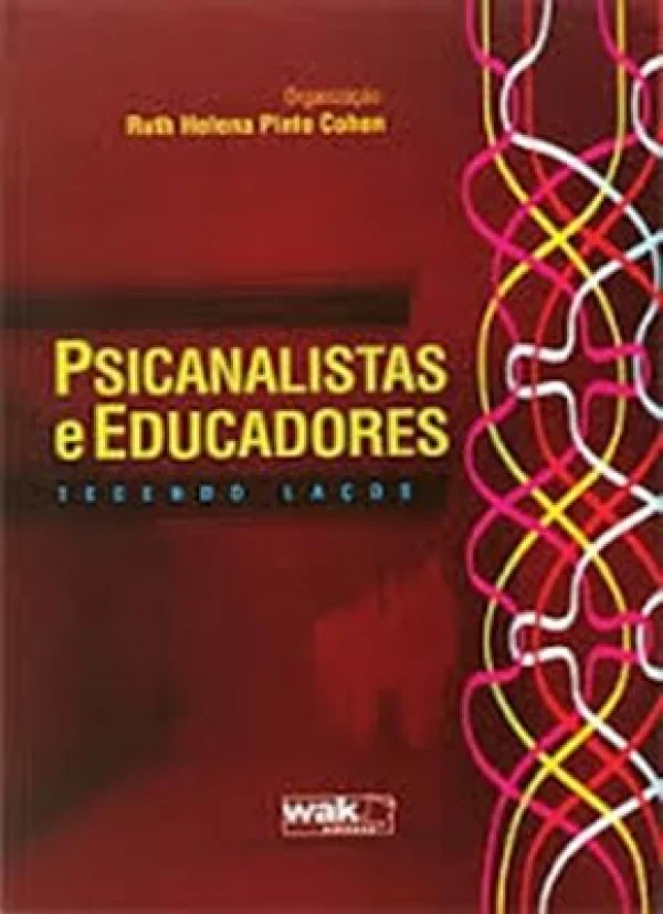 PSICANALISTAS E EDUCADORES - TECENDO LAOS