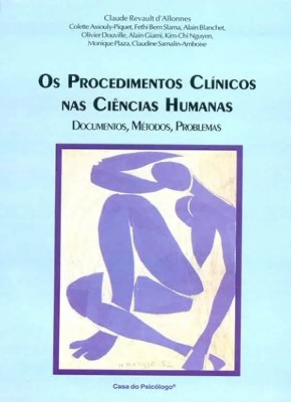 OS PROCEDIMENTOS CLNICOS NAS CINCIAS HUMANAS - DOCUMENTOS, MTODOS, PROBLEMAS
