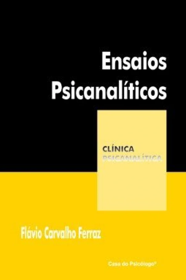 ENSAIOS PSICANALTICOS - COLEO CLNICA PSICANALTICA