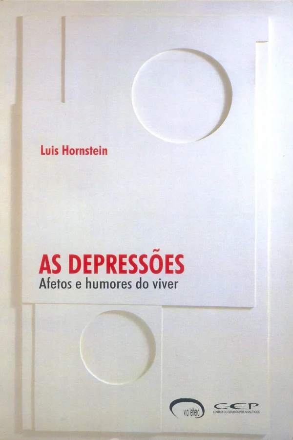 AS DEPRESSES - AFETOS E HUMORES DO VIVER