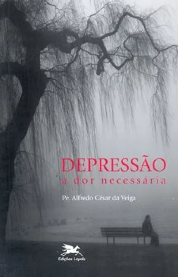 DEPRESSO, A DOR NECESSRIA