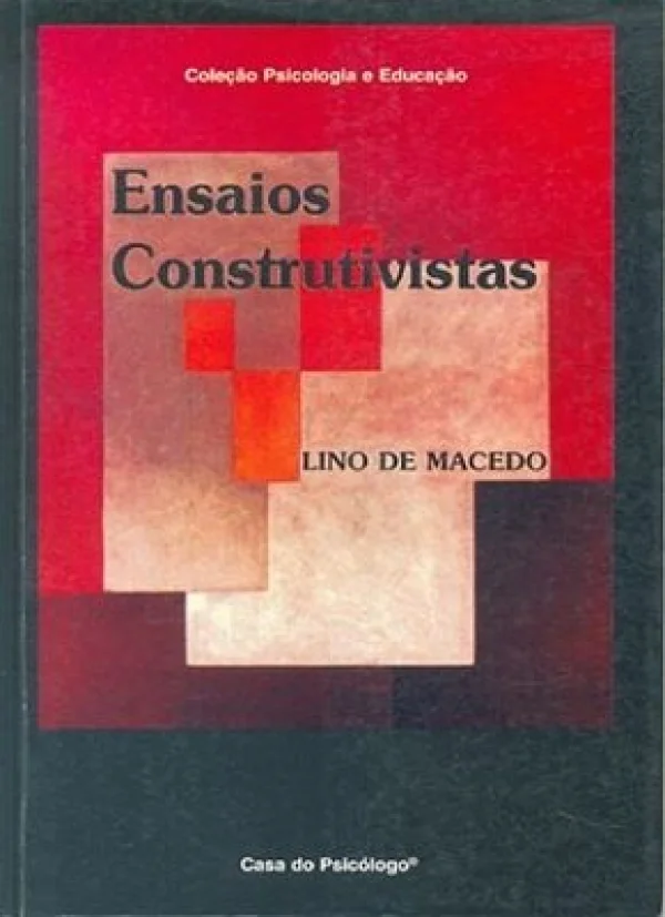 ENSAIOS CONSTRUTIVISTAS