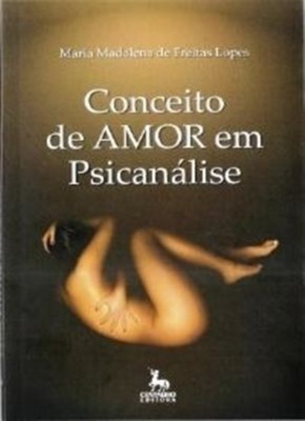 CONCEITO DE AMOR EM PSICANÁLISE