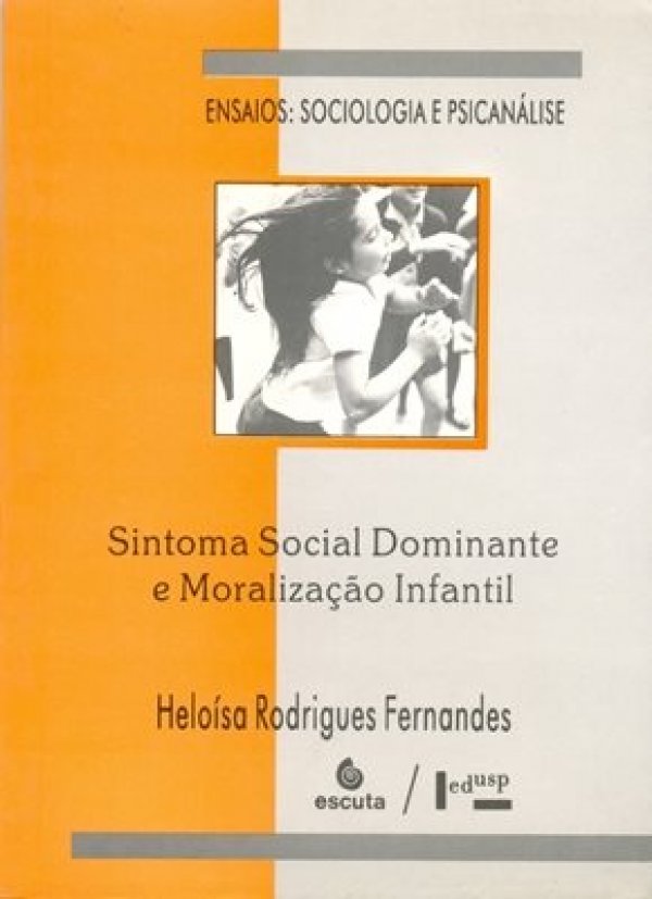 SINTOMA SOCIAL DOMINANTE E MORALIZAÇÃO INFANTIL