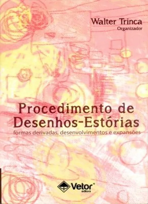 PROCEDIMENTO DE DESENHOS-ESTÓRIAS - FORMAS DERIVADAS, DESENVOLVIMENTOS E EXPANSES