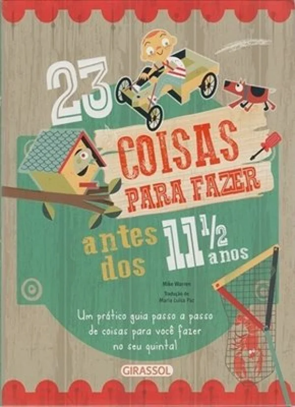 23 COISAS PARA FAZER ANTES DOS 11 ANOS E MEIO