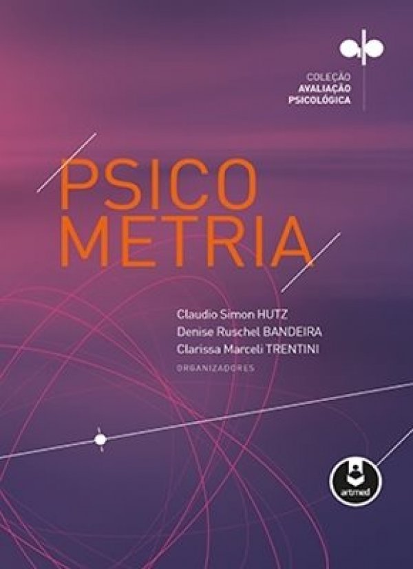 PSICOMETRIA - COLEÇÃO AVALIAÇÃO PSICOLÓGICA