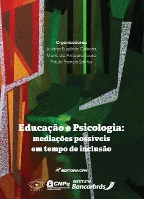 EDUCAO E PSICOLOGIA - MEDIAES POSSVEIS EM TEMPO DE INCLUSO