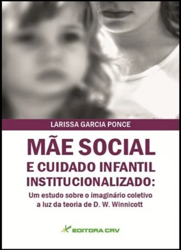 ME SOCIAL E CUIDADO INFANTIL INSTITUCIONALIZADO