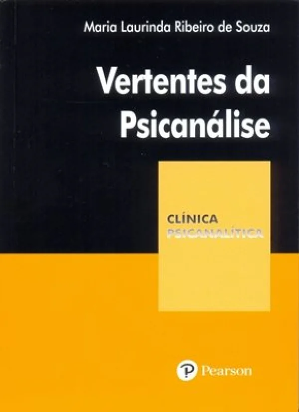 VERTENTES DA PSICANLISE - COLEO CLNICA PSICANALTICA