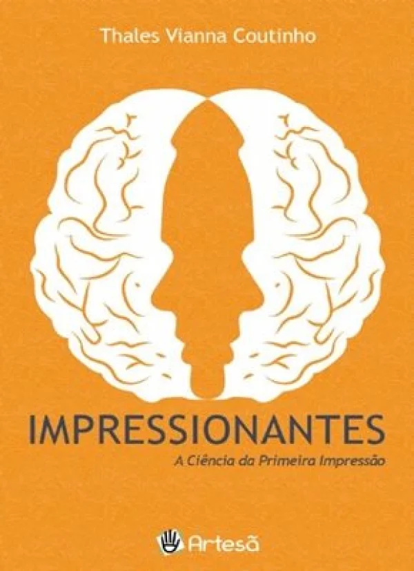 IMPRESSIONANTES - A CINCIA DA PRIMEIRA IMPRESSO