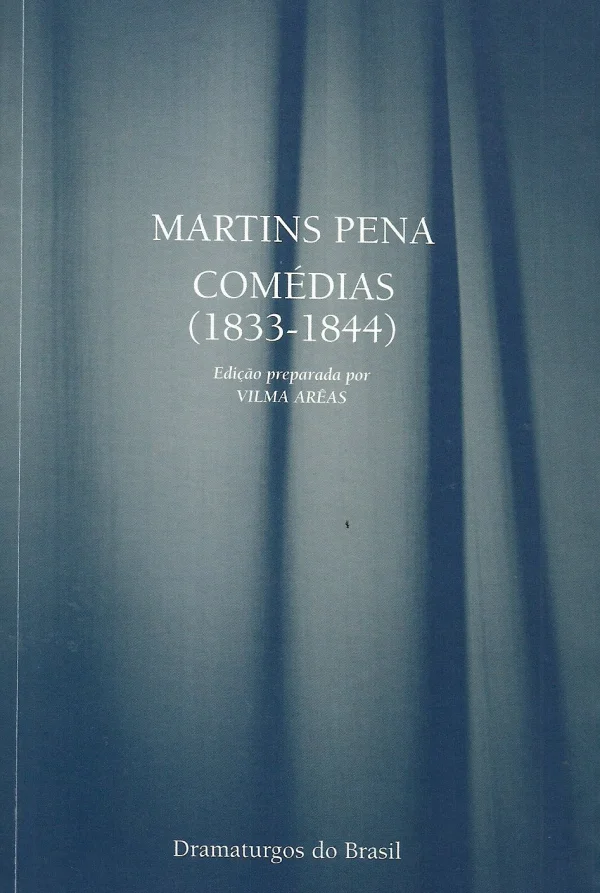 COMDIAS (1833-1844) - MARTINS PENA
