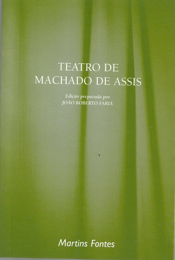 TEATRO DE MACHADO DE ASSIS