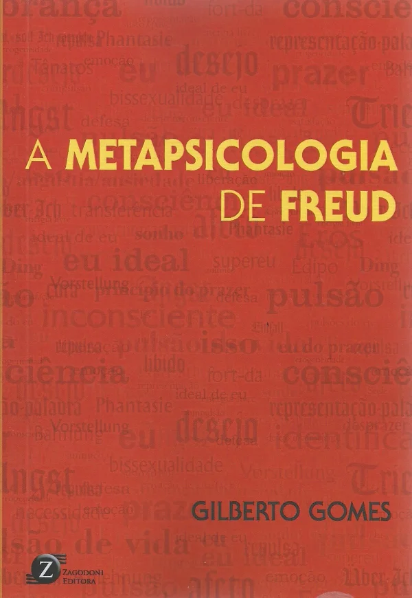 A METAPSICOLOGIA DE FREUD