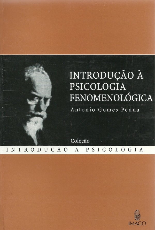 INTRODUÇÃO À PSICOLOGIA FENOMENOLÓGICA