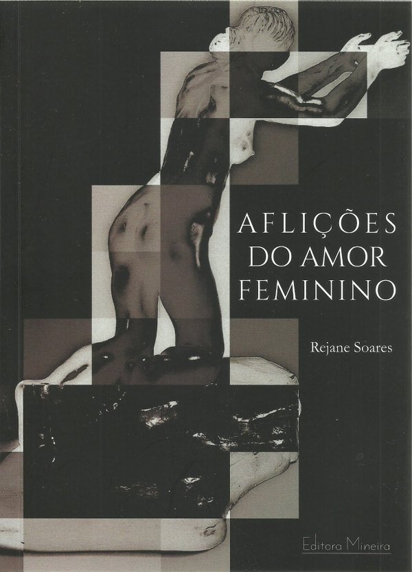 AFLIÇÕES DO AMOR FEMININO