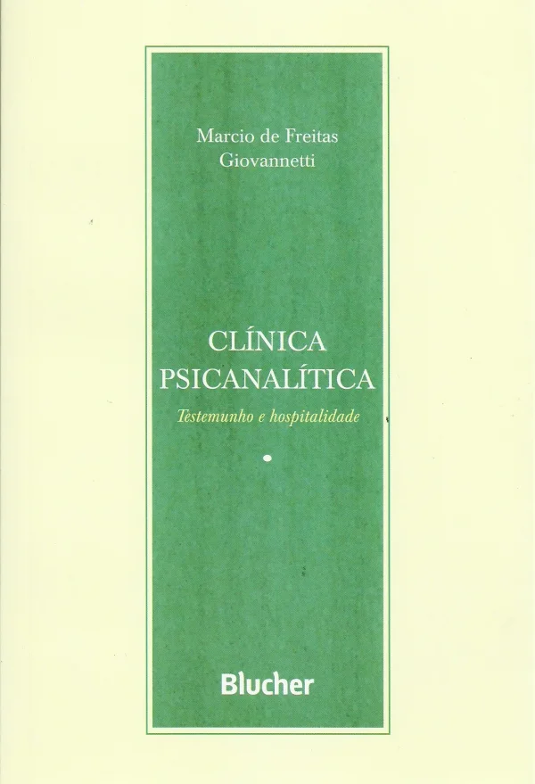 CLNICA PSICANALTICA - TESTEMUNHO E HOSPITALIDADE