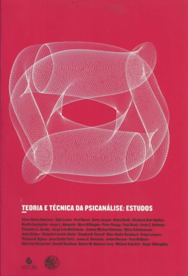 TEORIA E TCNICA DA PSICANLISE: ESTUDOS - LIVRO ANUAL DE PSICANLISE XX - 2006