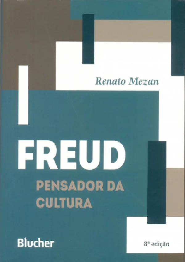 FREUD, PENSADOR DA CULTURA