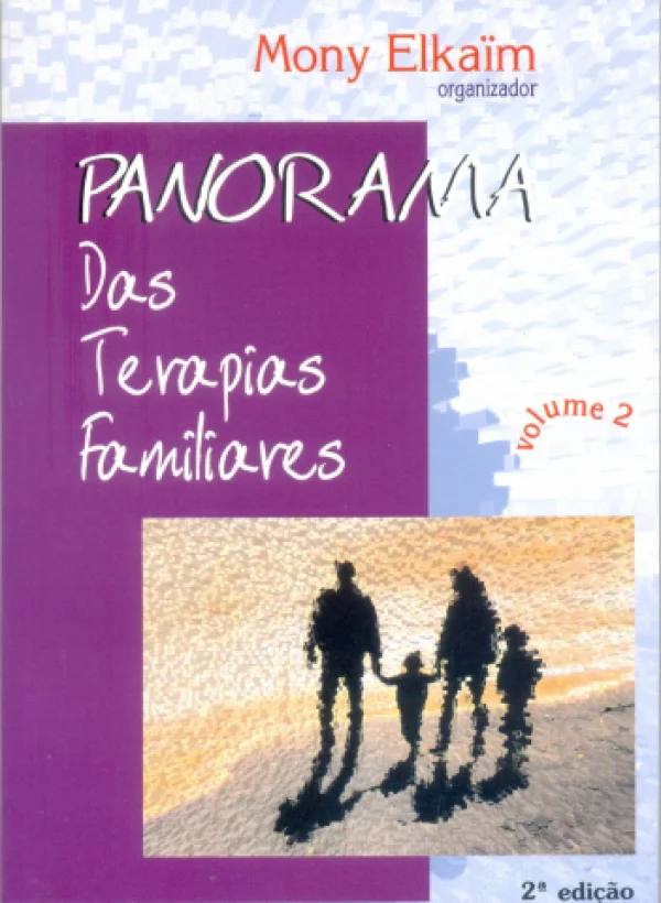 PANORAMA DAS TERAPIAS FAMILIARES - VOLUME 2