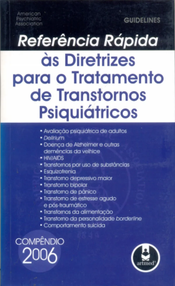 REFERNCIA RPIDA AS DIRETRIZES PARA O TRATAMENTO DE TRANSTORNOS PSIQUITRICOS