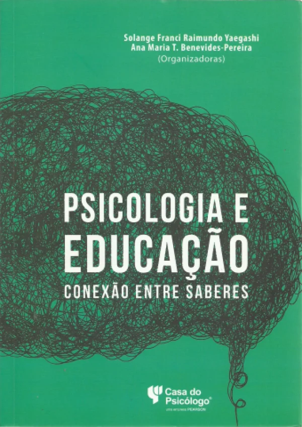 PSICOLOGIA E EDUCAO - CONEXO ENTRE SABERES