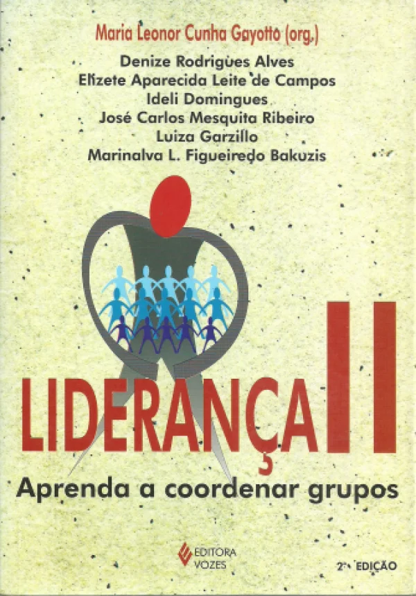 LIDERANA II - APRENDA A COORDENAR GRUPOS