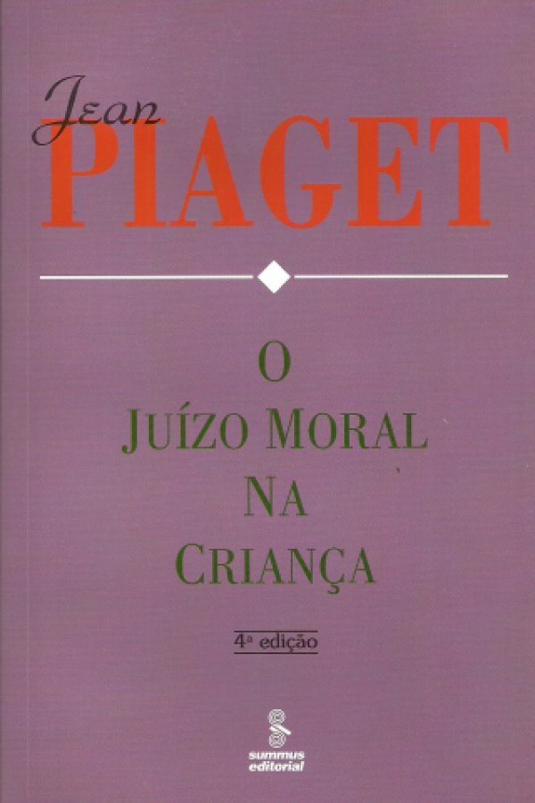 O JUÍZO MORAL NA CRIANÇA