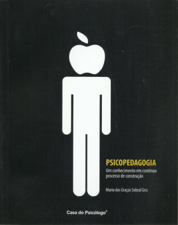 PSICOPEDAGOGIA - UM CONHECIMENTO EM CONTÍNUO PROCESSO DE CONSTRUÇÃO