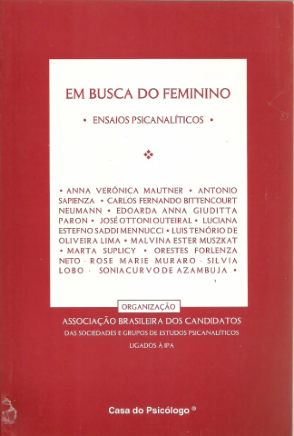 EM BUSCA DO FEMININO - ENSAIOS PSICANALTICOS