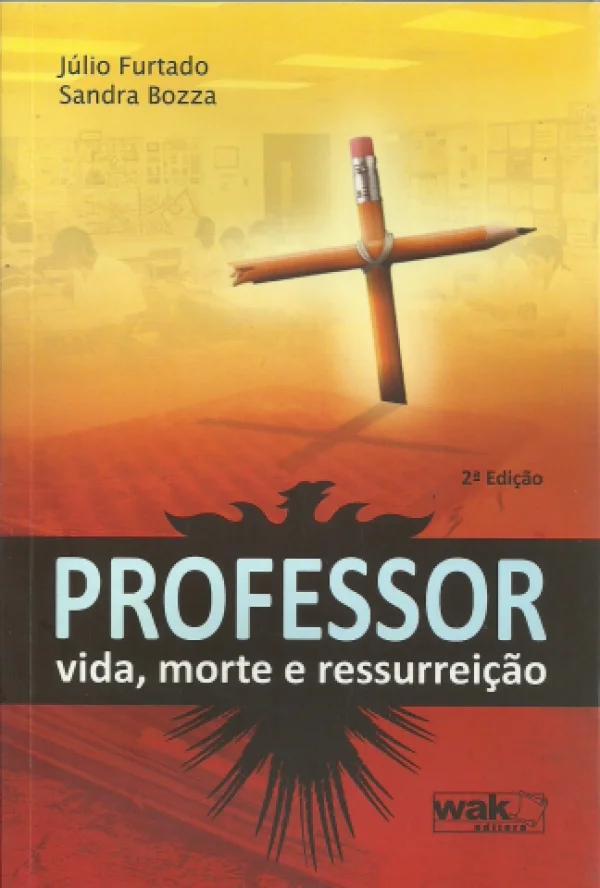 PROFESSOR - VIDA, MORTE E RESSURREIO