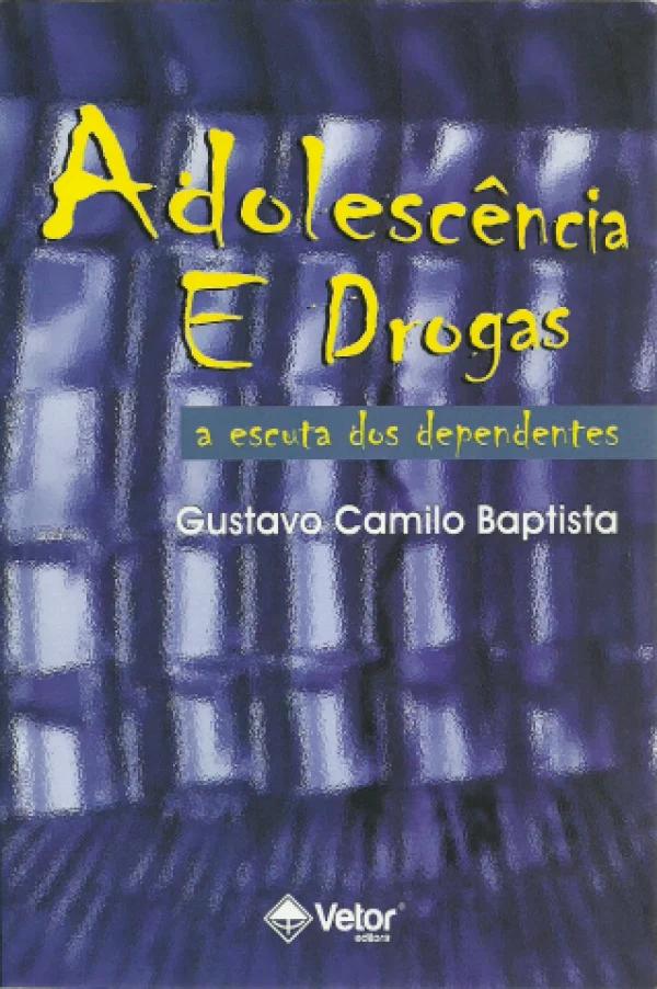 ADOLESCNCIA E DROGAS - A ESCUTA DOS DEPENDENTES