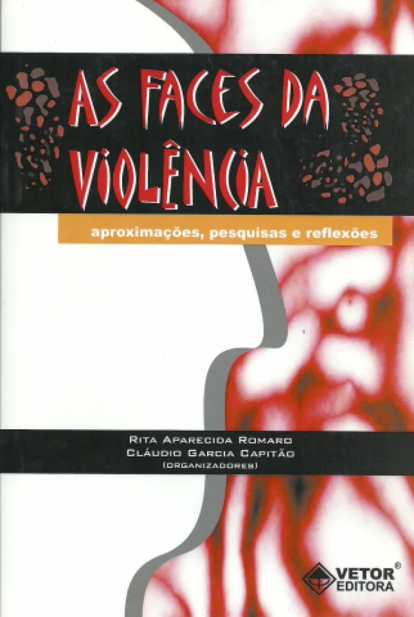 AS FACES DA VIOLNCIAS - APROXIMAES, PESQUISAS E REFLEXES