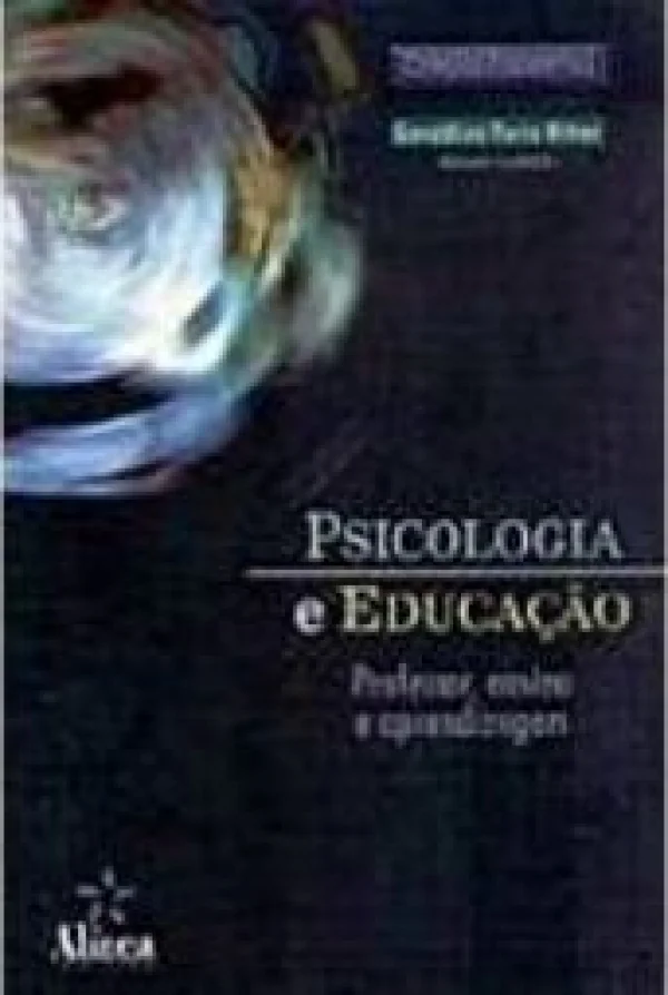 PSICOLOGIA E EDUCAO - PROFESSOR, ENSINO E APRENDIZAGEM