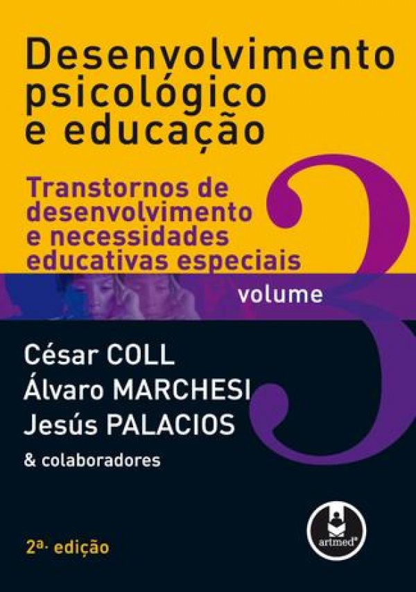 DESENVOLVIMENTO PSICOLÓGICO E EDUCAÇÃO - VOL 3