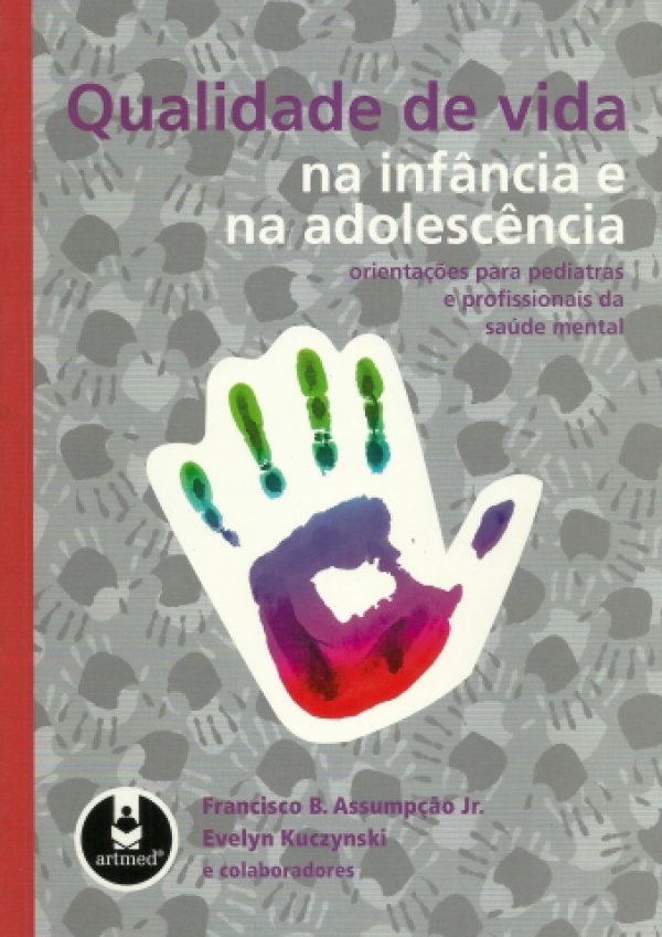 QUALIDADE DE VIDA NA INFÂNCIA E NA ADOLESCÊNCIA
