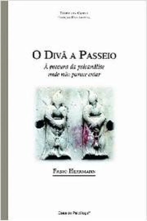 O DIV A PASSEIO - A PROCURA DA PSICANLISE ONDE NO PARECE ESTAR
