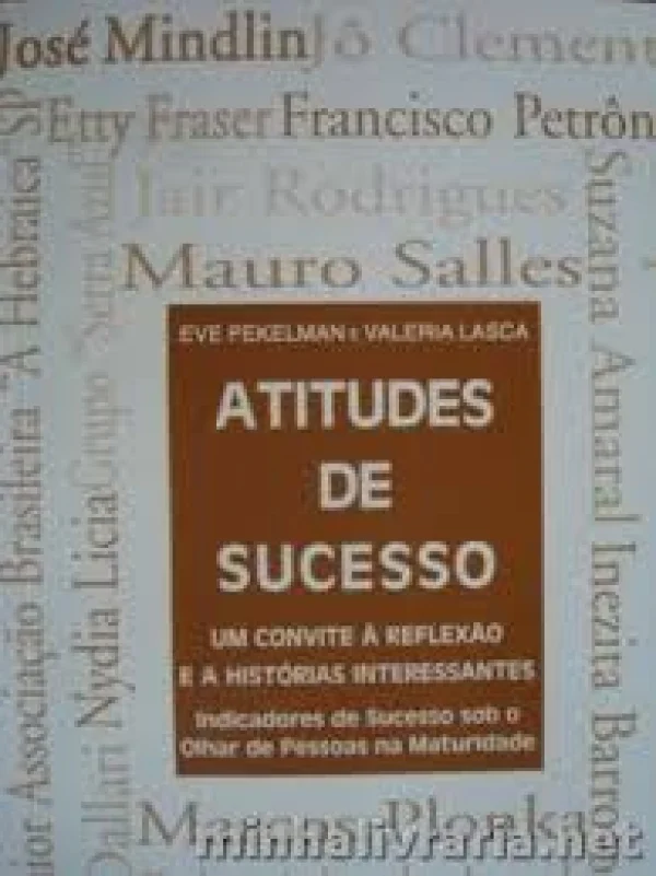 ATITUDES DE SUCESSO - UM CONVITE  REFLEXO E A HISTRIAS INTERESSANTES