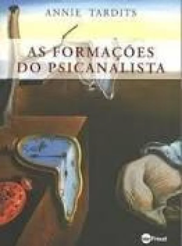 AS FORMAES DO PSICANALISTA