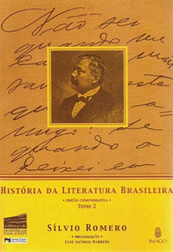 HISTÓRIA DA LITERATURA BRASILEIRA - TOMO 2